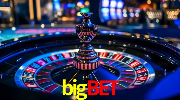 Explore as vantagens do bigbet: serviço profissional e confiabilidade